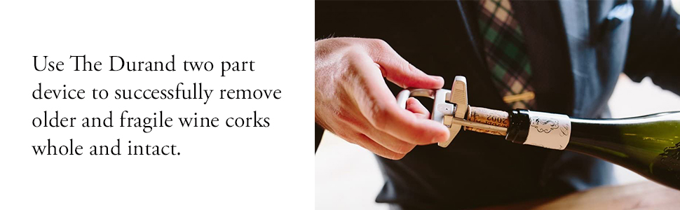 The Durand® two part device to successfully remove older and fragile wine corks whole and intact.