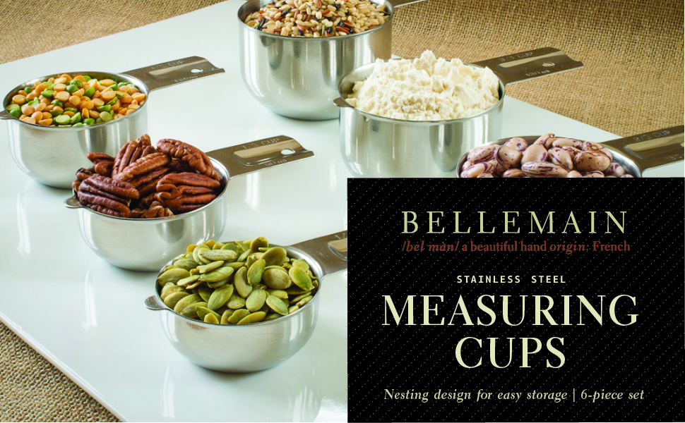 Bellemain One-Piece Stainless Steel Measuring Cups Set of 6 – Nesting Metal Measuring Cups for Kitchen – Dry & Liquid Measurements (ML & OZ), Rust-Resistant, Dishwasher Safe, Ergonomic Design