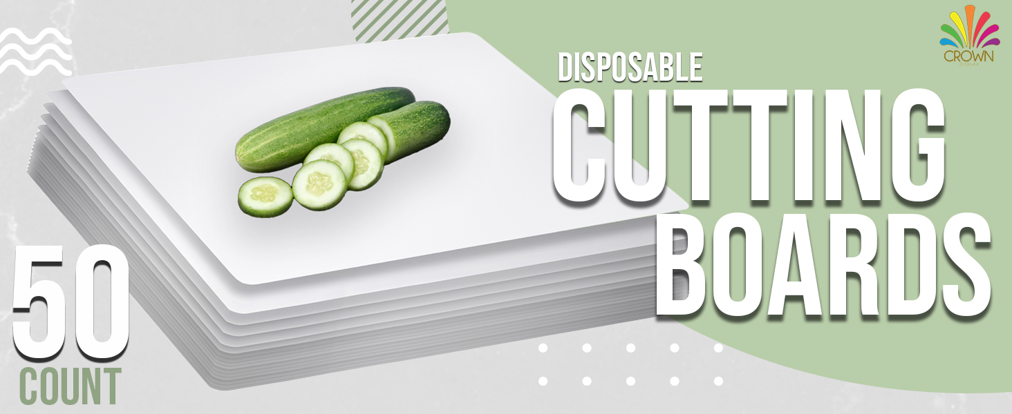 Crown Display 50 Count Premium Quality Disposable Cutting Boards ~10 Inch X 13.5 Inch Disposable Sheets For Kitchen And Commercial Use ~ Patent Pending ~ Recyclable Disposable Cutting Board Sheets