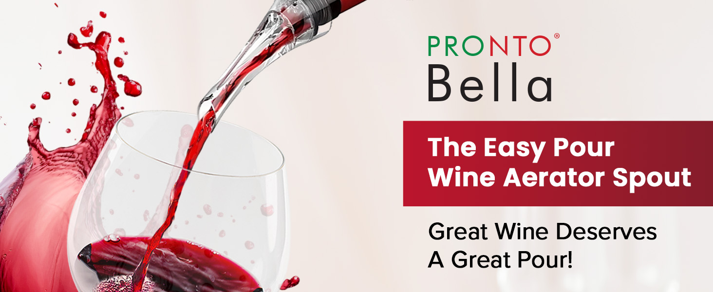 The Easy Pour Wine Aerator Spout by Pronto Bella, Professional Wine Aerator Attaches to Bottle for Improved Flavor, Enhanced Bouquet, Rich Finish No-Drip Design, Valentines day Gift for Women/Friends