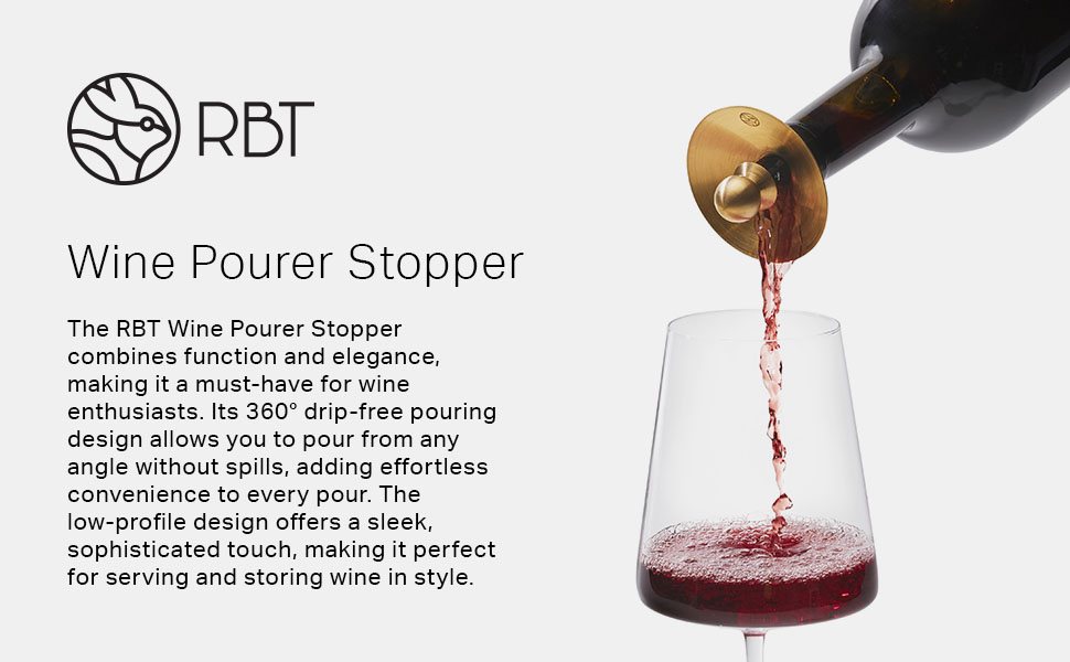 RBT Wine Pourer Stopper 360° Drip-Free Pouring, Low-Profile Stainless Steel & Silicone Wine Accessory for Serving and Storing